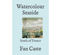 Watercolour Seaside: South of France (COLORING MANDALAS)