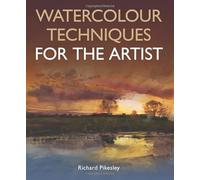 Watercolour Techniques For The Artist