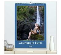 Waterfalls in Ticino (High Quality Premium Wall Calendar 2026 DIN A2 portrait),CALVENDO 12 Month Wall Calendar: Landscapes and nudes in Ticino