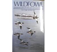 Waterfowl: An identification guide to the ducks, geese and swans of the world First edition by Steve Madge, Hilary Burn (1988) Hardcover