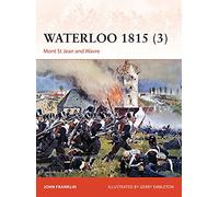 Waterloo 1815 (3): Mont St Jean y Wavre: 280 (Campaña) – Osprey Publishing