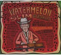 Watermelon Slim - The Wheel Man