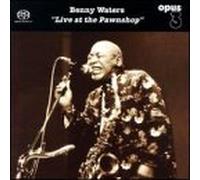 Waters, Benny - Live at the Pawnshop