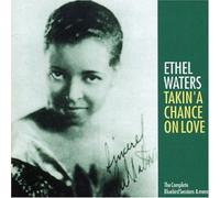 Waters,Ethel - Takin' a Chance on Love