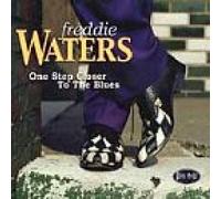 Waters, Freddie - One Step Closer to the Bl