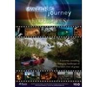 Water's Journey- Everglades: Currents Of Change