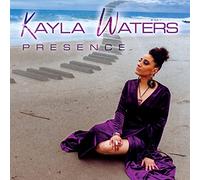 Waters, Kayla - Presence
