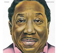 Muddy Waters - I'M Ready