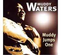 WATERS, MUDDY - Muddy Jumps One