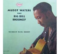 Waters, Muddy - Muddy Waters Sings Big Bill Broonzy [Vinilo]
