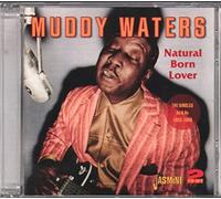 Waters,Muddy - Natural Born Lover - The Singles As & Bs 1953-1960