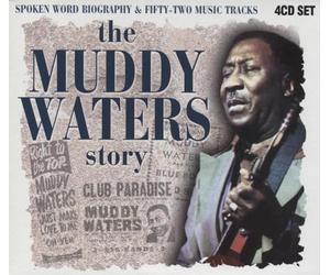 Waters, Muddy - The Muddy Waters Story: Biography/Music