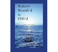 Waters Womb'd & Ebb'd: Sunset on the Horizon (Where it all Started) Part One