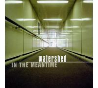 Watershed - in The Meantime [Import]