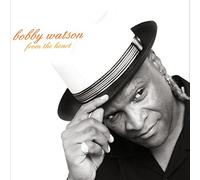 Watson, Bobby - From The Heart