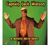 Watson, Captain Jack - Brand New Man