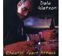 Dale Watson - Cheatin' Heart Attack