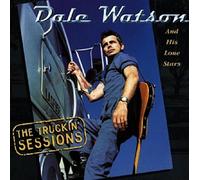 Watson, Dale - The Truckin' Sessions