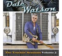 Watson, Dale - Truckin Sessions Vol.2