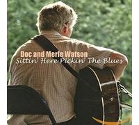 Watson, Doc - Sittin Here Pickin the Bl