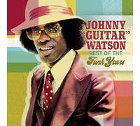 Watson, Johnny -Guitar- - Best Of The Funk Years