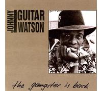 Watson, Johnny Guitar - Gangster Is Back