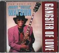 Watson Johnny Guitar - Gangster Love-Best of