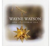 Watson, Wayne - One Christmas Eve