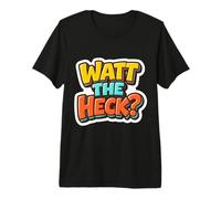 Watt The Heck Funny Electricista Juego de Palabras Juego de Palabras Cita de Broma Diversión Camiseta Premium