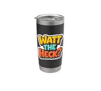 Watt The Heck Funny Electricista Juego de palabras Juego de palabras Cita de broma Diversión Vaso térmico de acero inoxidable de doble pared