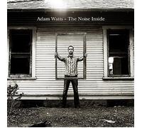 WATTS, ADAM - NOISE INSIDE THE