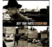 Watts,Jeff Tain - Citizen Tain