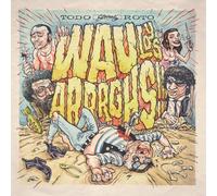 Wau y los Arrghs!!! - Todo Roto