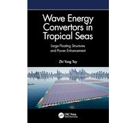 Wave Energy Convertors in Tropical Seas: Large Floating Structures and Power Enhancement
