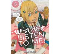 Wave, Listen to Me! 5