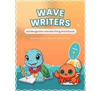 Wave Writers: Kindergarten Handwriting Workbook, Letter Tracing, Number Practice & Cursive Intro for Kids Ages 4-6 (Hawaii Ocean Theme)
