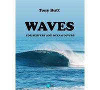 Waves: for surfers and ocean lovers