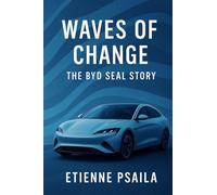Waves of Change: The BYD Seal Story