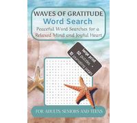 Waves of Gratitude Word Search: 50 Easy-to-Read Puzzles about Gratitude, Mindfulness, & Joy for Seniors, Adults & Teens to Have Fun and Relax