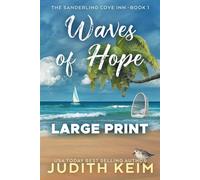 Waves of Hope: Large Print Edition (The Sanderling Cove Inn)