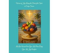 Waves of Joy Living the Fruit of the Spirit in Every Season: Let Love Wash Over You. Let Peace Carry You. Let Joy Overflow