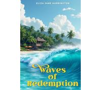 Waves of Redemption