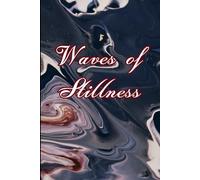 Waves of Stillness: A Lined Notebook for Calm Reflections and Thoughtful Writing