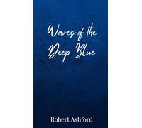 Waves of the Deep Blue