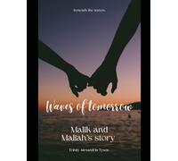 Waves of tomorrow; Malik and Maliah's Story (Beneath the Waves)