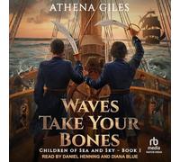 Waves Take Your Bones: 1 (Children of Sea and Sky)
