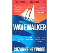 Wavewalker: THE INTERNATIONAL BESTSELLING TRUE-STORY OF A YOUNG GIRL’S FIGHT FOR FREEDOM AND EDUCATION