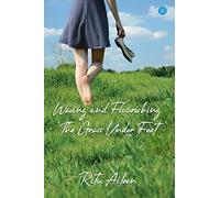 WAVING AND FLOURISHING 'THE GRASS UNDER FEET'