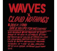 WAVVES & CLOUD NOTHINGS - I Find [Vinilo]