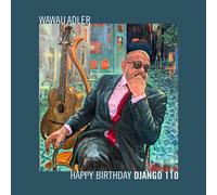 Wawau Adler Happy Birthday Django 110 (CD) (Importación USA)